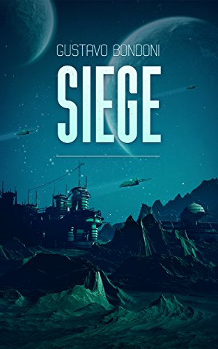 Cover art for Siege by Gustavo Bondoni